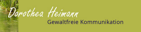 Gewaltfreie Kommunikation - Dorothea Heimann, Bochum